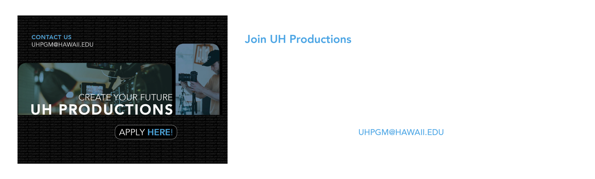 Join UH Productions